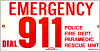 Dial 911 Emergency Sign